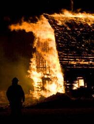 Courtesy Jupiterimages/ BananaStock/Thinkstock Barn fires spread quickly and are extremely hot.